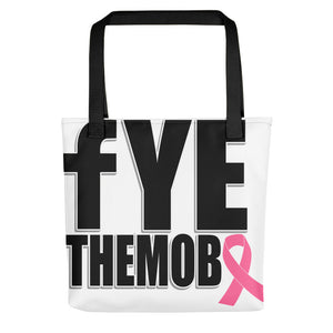 FYETHEMOBB Breast Cancer Awareness Tote bag